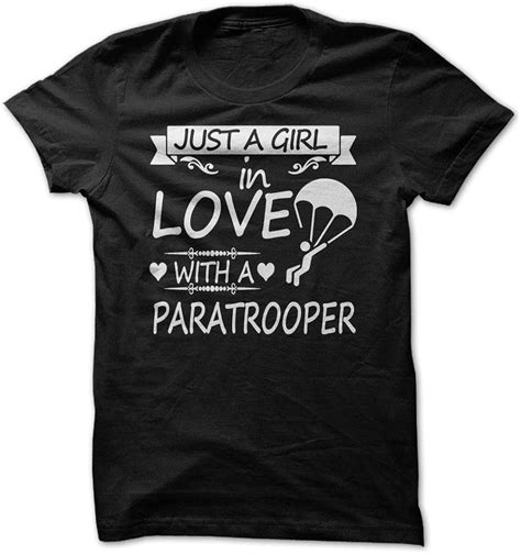 Just A Girl In Love With A Paratrooper T Shirt Us Paratrooper Airborne Division T Shirt
