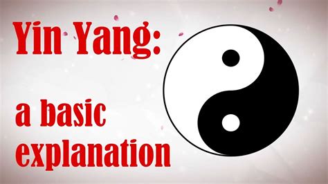 Yin Yang Theory A Basic Explanation Youtube