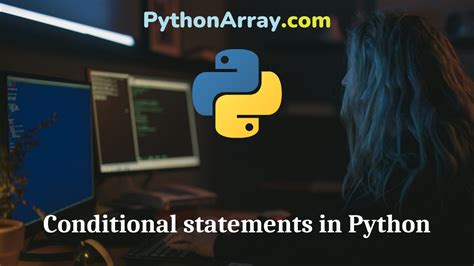 Conditional Statements In Python Python Array