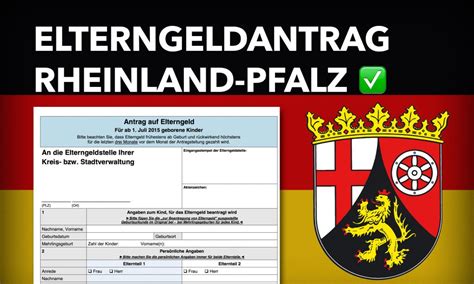Ab wann sollte der elterngeldantrag am besten eingereicht werden? Elterngeldantrag Rheinland-Pfalz 2019 - alle Anträge ...