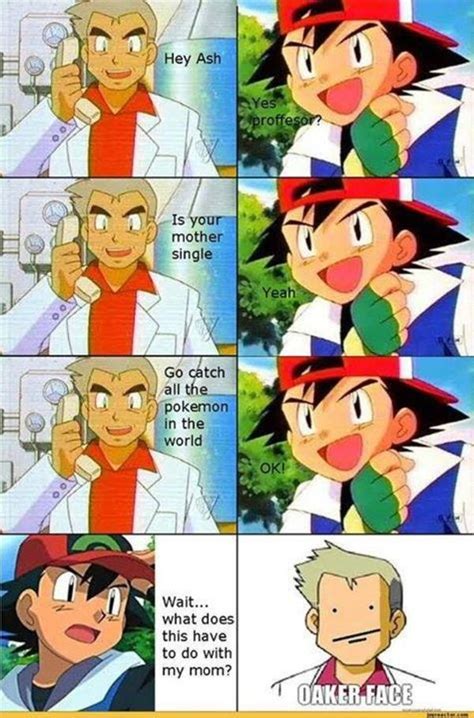 Image 572506 Ashs Mom And Professor Oak Know Your Meme