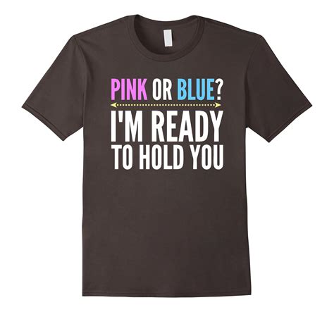 Gender Reveal Party Shirts Ready To Hold You Shirt