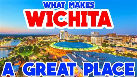 Wichita Kansas The Top 10 Places You Need To See Youtube