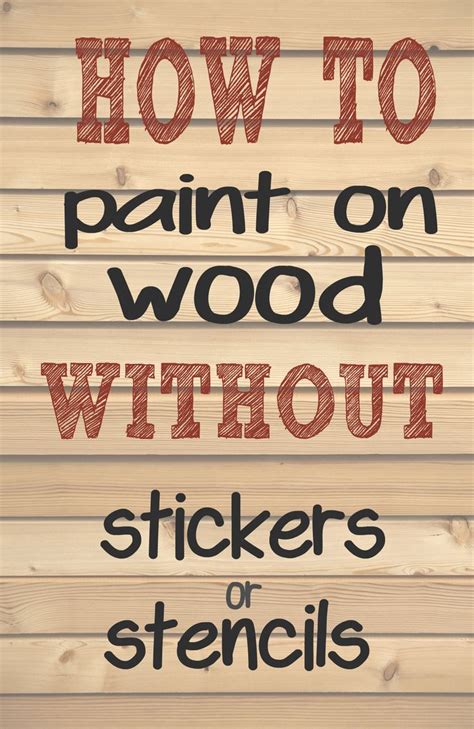 Open the image on paint. How to paint letters and words on wood without needing ...
