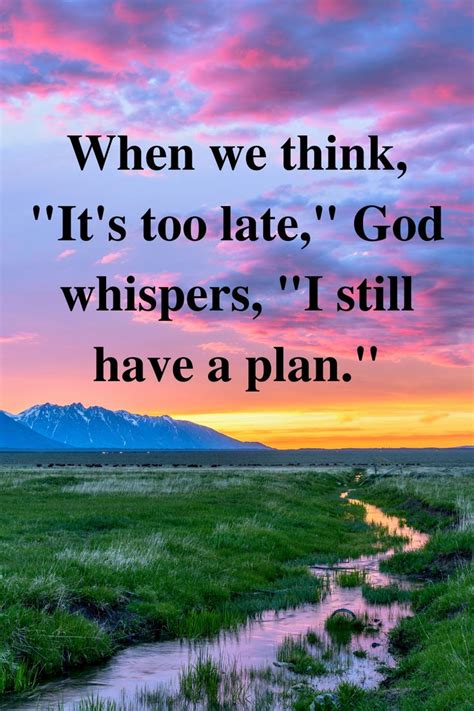 God Has A Plan Quote How To Plan Planning Quotes Inspirational Quotes