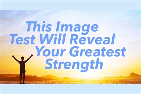 This Image Test Will Reveal Your Greatest Strength Surveee