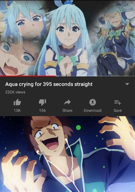 He See Aqua Crying He Enjoyin Konosuba