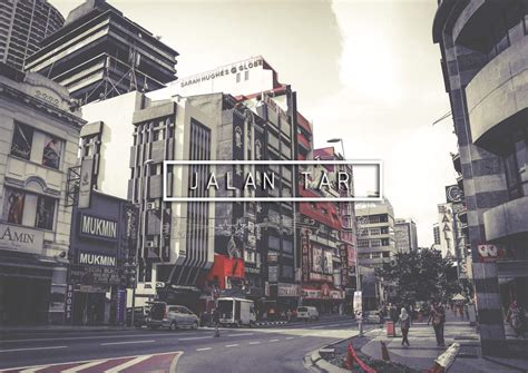 It lies just north of the city centre and is named after its main artery, jalan tuanku abdul rahman, which is often abbreviated to jalan tar. Jalan Tuanku Abdul Rahman Photobook by NUR NATASYA LIYANA ...