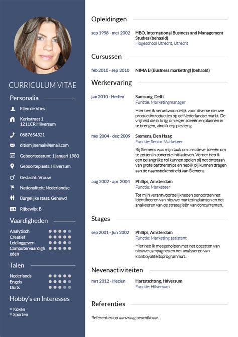 However on the positive side employers realize this and will take it into account when looking at job application. CV maken? • In 3 stappen je Curriculum Vitae downloaden ...