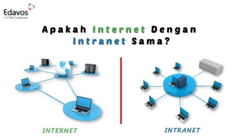 Apa Perbedaan Internet Dan Intranet Riset
