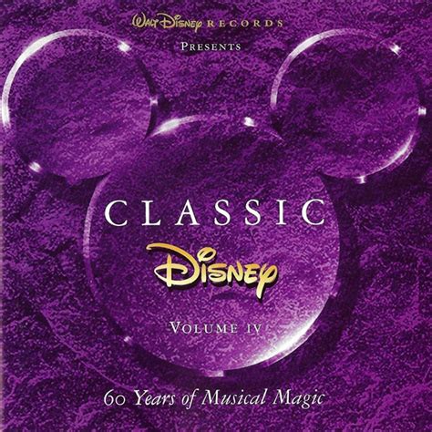 Classic Disney Volume Iv Cd Compilation Discogs