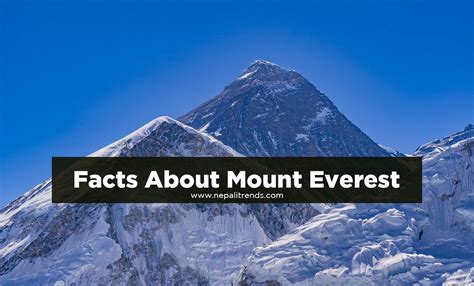 35 Interesting Facts About Mt Everest Nepali Trends Facts