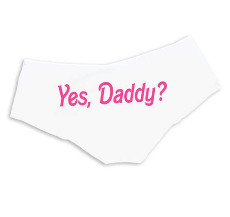 Yes Daddy Panties Ddlg Clothing Sexy Slutty Cute Funny Submissive Naughty Bachelorette Party