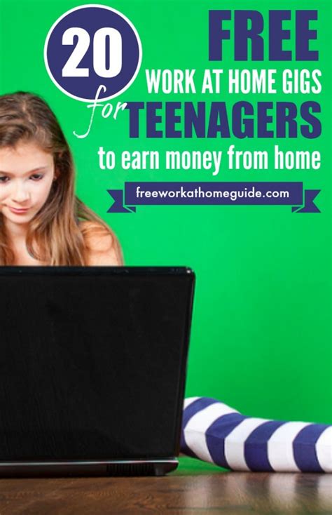 20 Free Work At Home Gigs For Teens To Earn Money Online