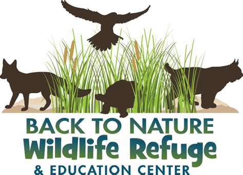 Back To Nature Wildlife Refuge Grand Opening Registration Sat Jun 7