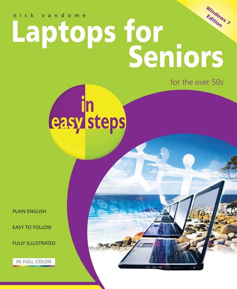 Laptops For Seniors In Easy Steps Windows 7 Edition Holiday Contest
