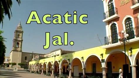 Acatic Jal 2008 Videos De México Youtube