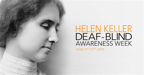 But before helen keller, there was laura bridgman, the first blind and deaf woman who learned to communicate through language. Helen Keller Deaf-Blind Awareness Week - Hearing Like Me