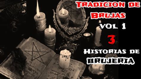 Tradición De Brujas Vol 1 3 Historias De Brujeria Relatos De Terror