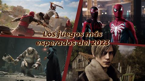 Los Juegos Más Esperados Del 2023 Un Muy Buen Año Nos Espera Mym