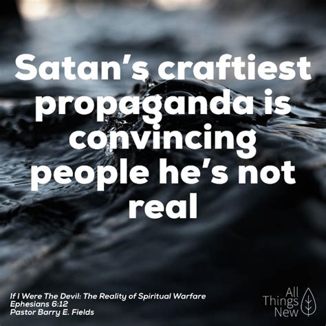 If I Were The Devil The Reality Of Spiritual Warfare Ephesians 612