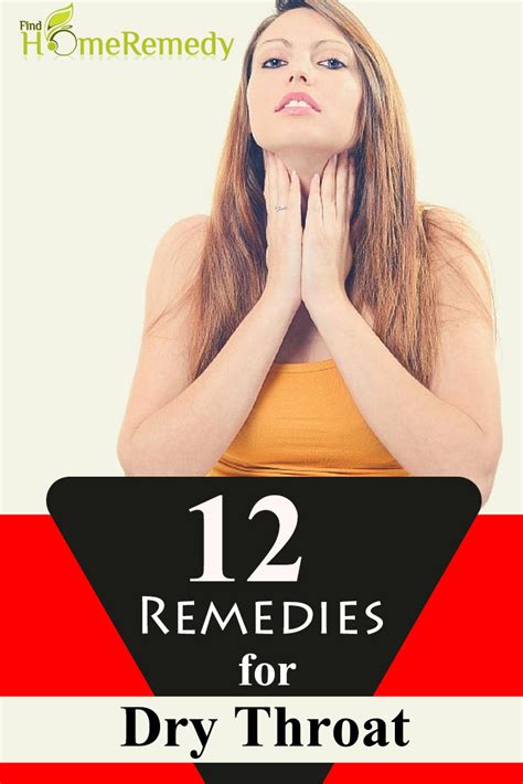 12 Home Remedies For Dry Throat Find Home Remedy And Supplements