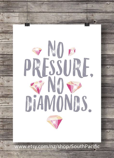 Pressure makes diamonds watercolor diamond inspirational quote wall art print for home decor or gift for her. No pressure / no diamonds | Typography handlettered | Printable wall art | Diamonds wall art | M ...