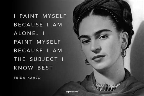 Frida Kahlo Quotes About Art Education Quotes For Mee