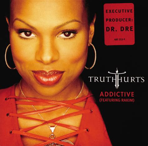 Addictive Remix Radio Edit Song And Lyrics By Truth Hurts Rakim