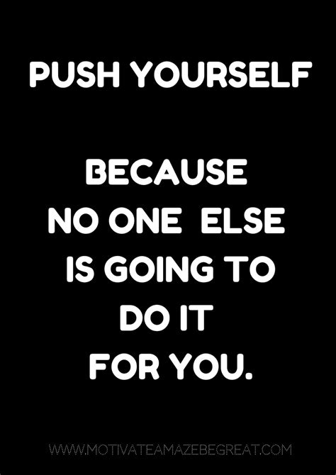 Push Yourself Motivational Quotes Alpinemoms