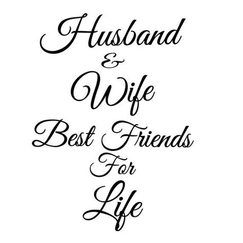 Husband And Wife Best Friends For Life Vinyl Wall Decal Etsy Love
