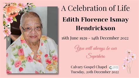 A Celebration Of Life For Edith Florence Ismay Hendrickson Youtube