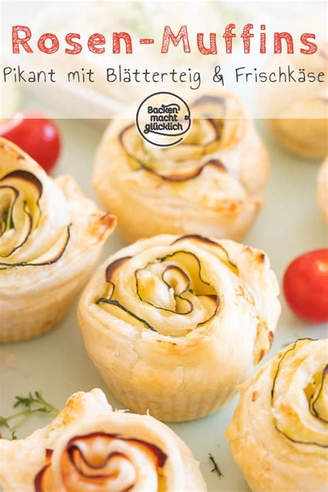 Und noch mehr herzhafte rezepte. Herzhafte Rosen-Muffins aus Blätterteig | Backen macht ...