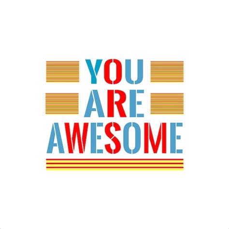 Premium Vector Youareawesome