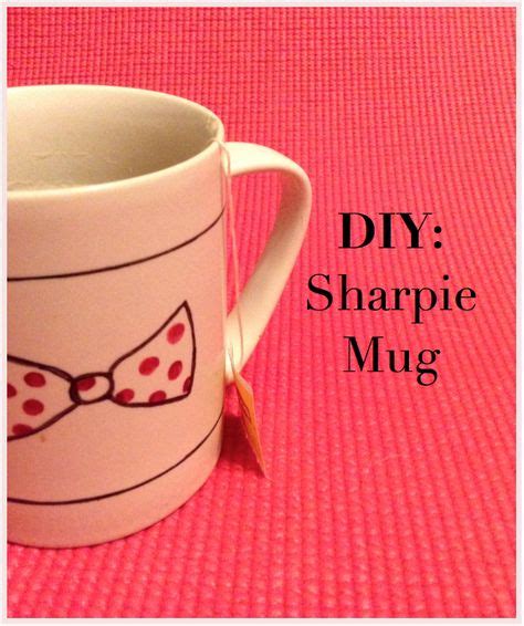 11 Sharpies Ideas Diy Mugs Mugs Sharpie