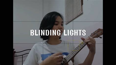 The Weeknd Blinding Lights Ukulele Cover Youtube