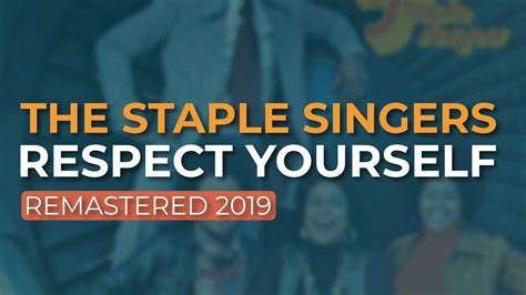The Staple Singers Respect Yourself Official Audio Youtube