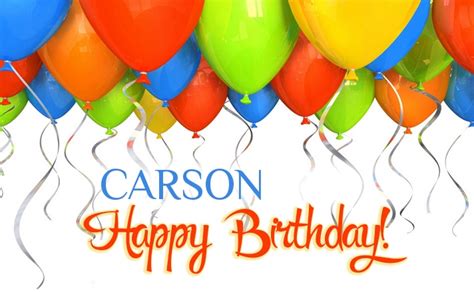 Birthday Greetings Carson