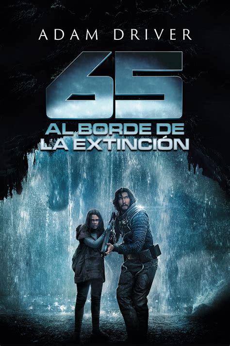 65 Al Borde De La Extinción Sony Pictures Mexico
