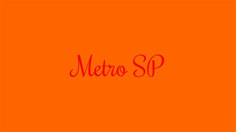 Metro Sp Youtube