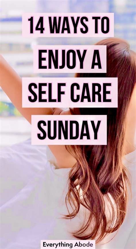 14 Self Care Sunday Ideas To Take Better Care Of Yourself Artofit