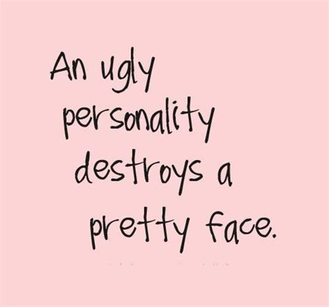 Maybe just being ugly is why uglies always fight and pick on one another, because they aren't happy with who they are. Ugly Quotes | Ugly Sayings | Ugly Picture Quotes