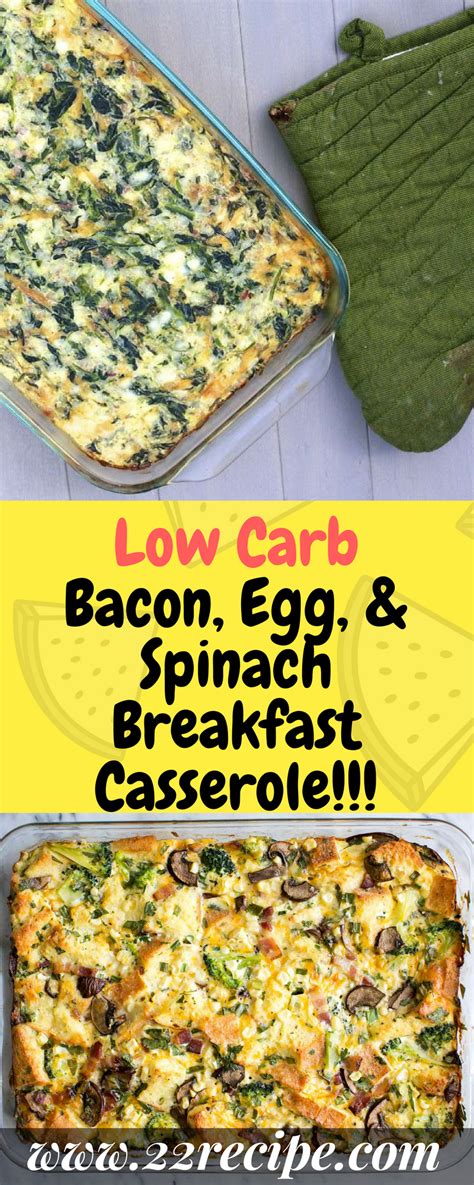 Low Carb Bacon Egg And Spinach Breakfast Casserole 33 Recipe Low