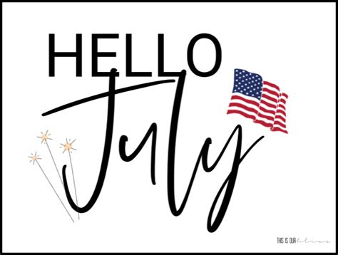 Sweet And Simple Hello July Free Printable Art This Is Our Bliss