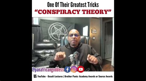 One Of Their Greatest Tricks Conspiracy Theory Brother Panic Youtube