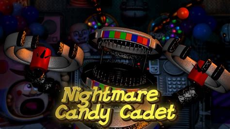 Ultimate Custom Night Nightmare Candy Cadet Mod Youtube
