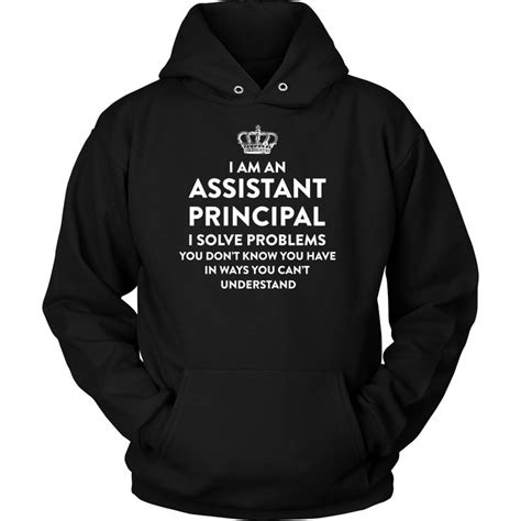 Assistant Principal T Shirt Hoodie And Tank Top Assistant Principal Funny T Idea With