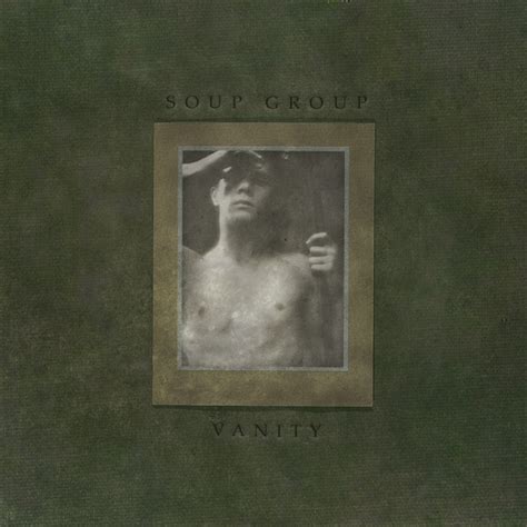 Soup Group Vanity Lyrics And Tracklist Genius