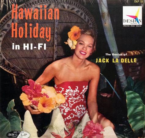 Hawaiian Holiday In Hi Fi Endless Exotica