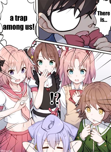A Trap Among Us Trap Anime Memes Anime Traps Anime Memes Funny